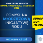 Konkursy w ramach Europejskiego roku młodzieży 2022