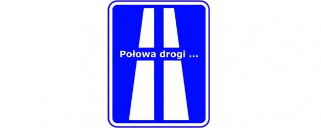 Sprawdzian „Połowa drogi..”