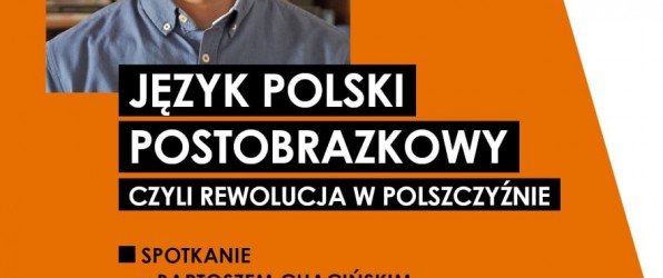 Język polski postobrazkowy, czyli rewolucja w polszczyźnie