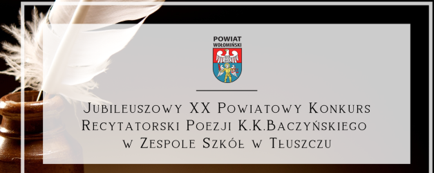 XX Powiatowy Konkurs Recytatorski Poezji K. K. Baczyńskiego